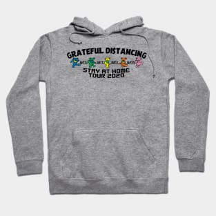 Funny Grateful Distancing Stay at Home Tour 2020 Hoodie